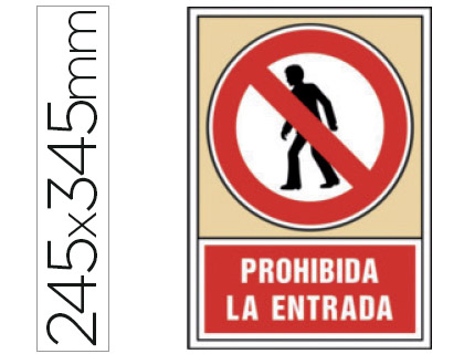 PICTOGRAMA SYSSA SEÑAL DE PROHIBICION PROHIBIDA LA ENTRADA EN PVC 245X345 MM